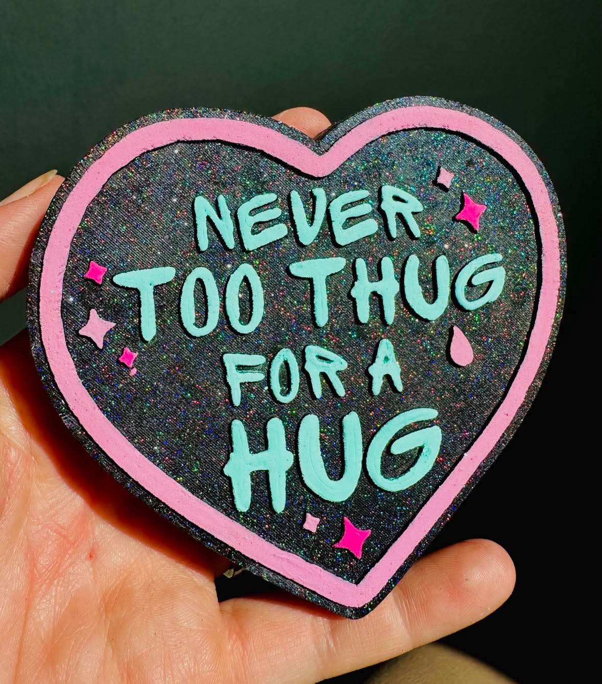 Never Too Thug - Silicone Mold