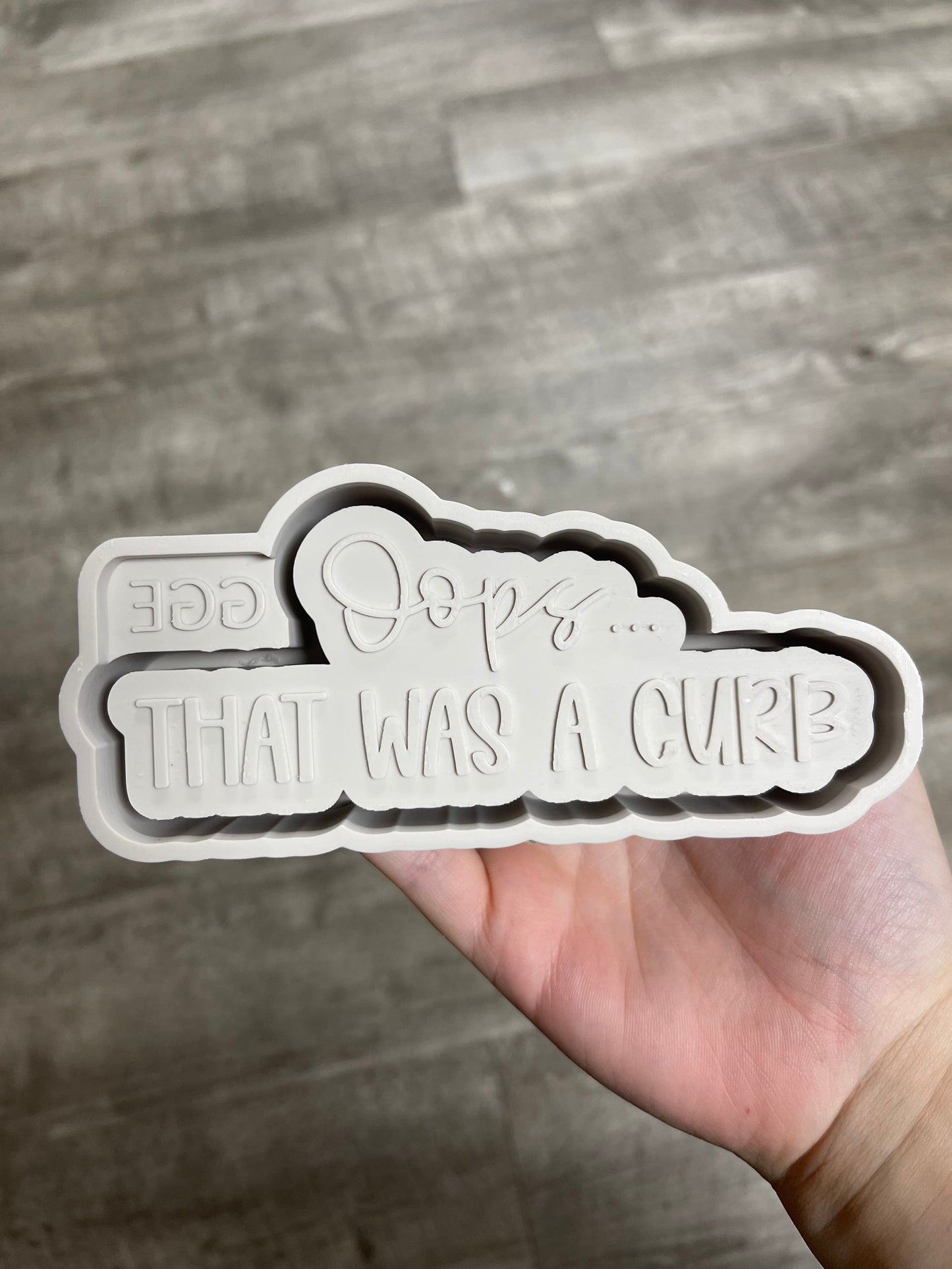 Oops, That was a Curb - Silicone Mold