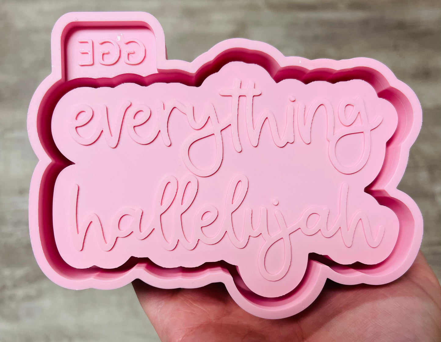 Everything Hallelujah - Silicone Mold