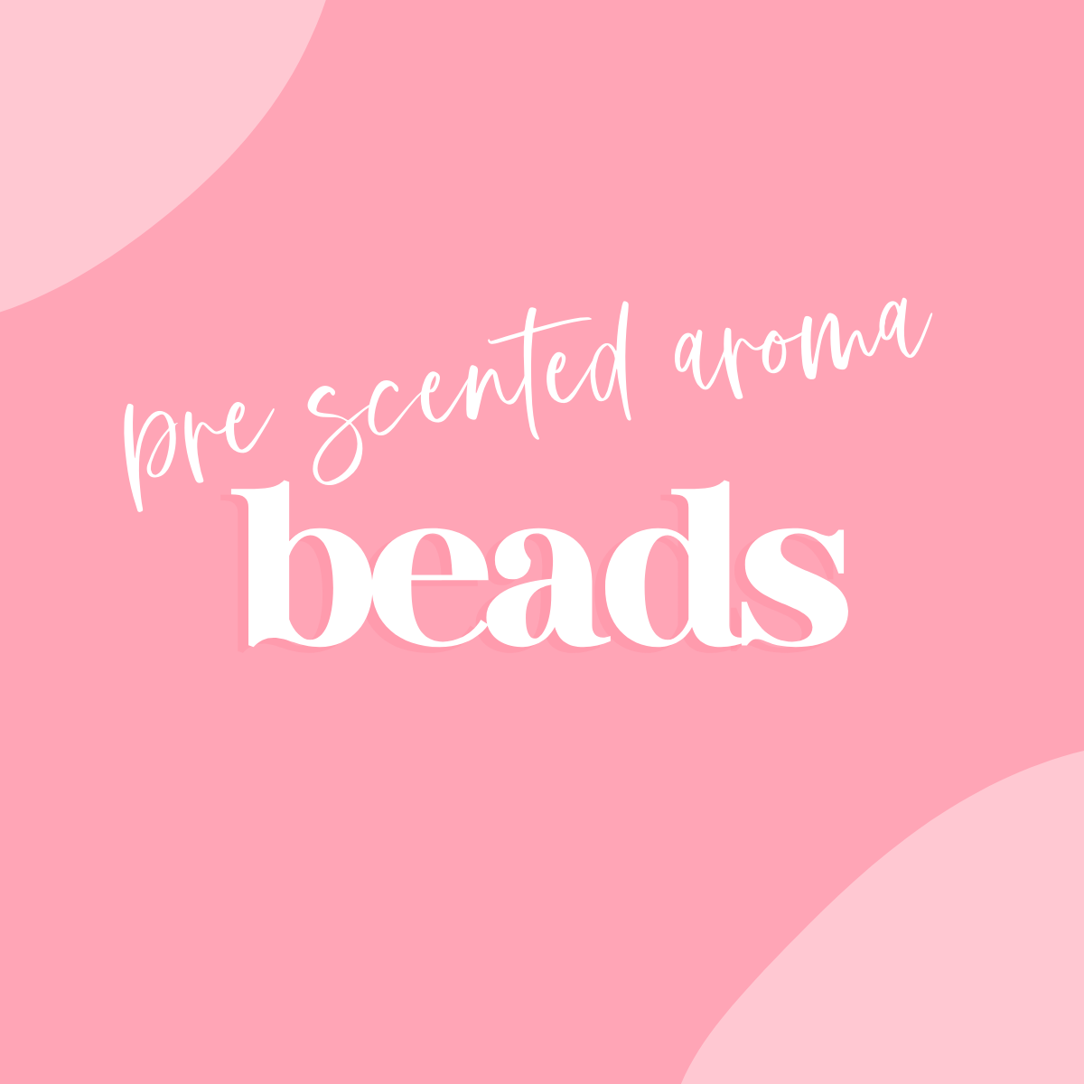 Pre Scented Aroma Beads