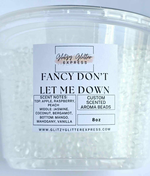 Custom Pre Scented Beads: Fancy Don’t Let Me Down