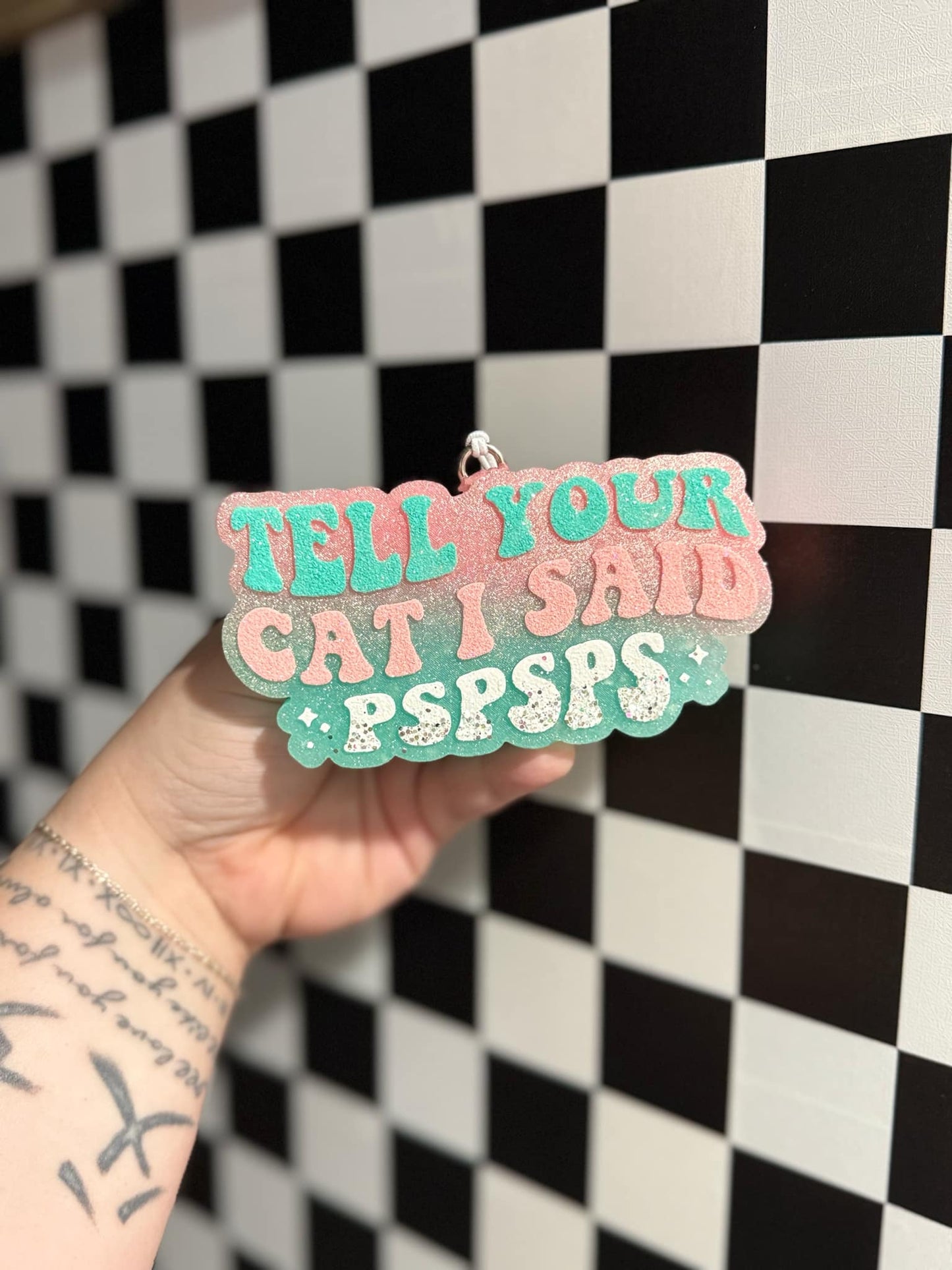 Tell Your Cat I Said Pspsps - Silicone Mold
