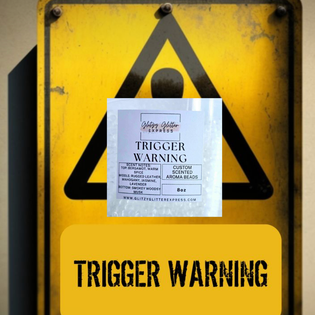 Custom Pre Scented Beads: Trigger Warning