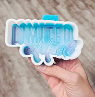 Silicone Mold: Limited Edition