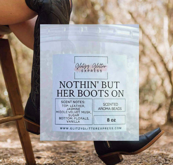 Custom Pre Scented Beads: Nothing But Her Boots On