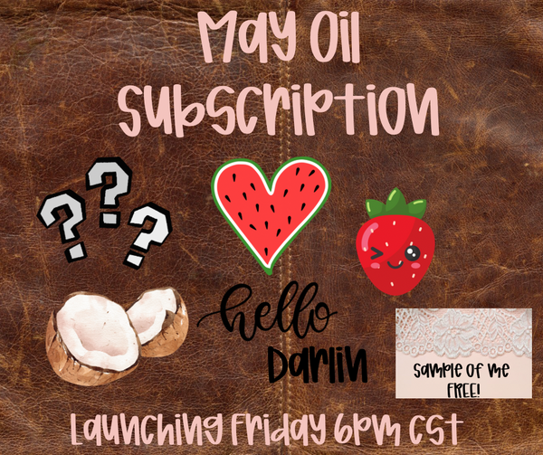 May Oil Subscription Box - CHOOSE YOUR SIZE