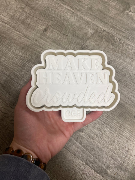 Silicone Mold - Make Heaven Crowded