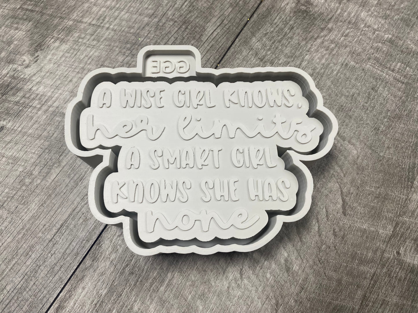 A Smart Girl Knows - Silicone Mold