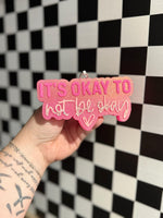 Silicone Mold: It’s Okay Not To Be Okay