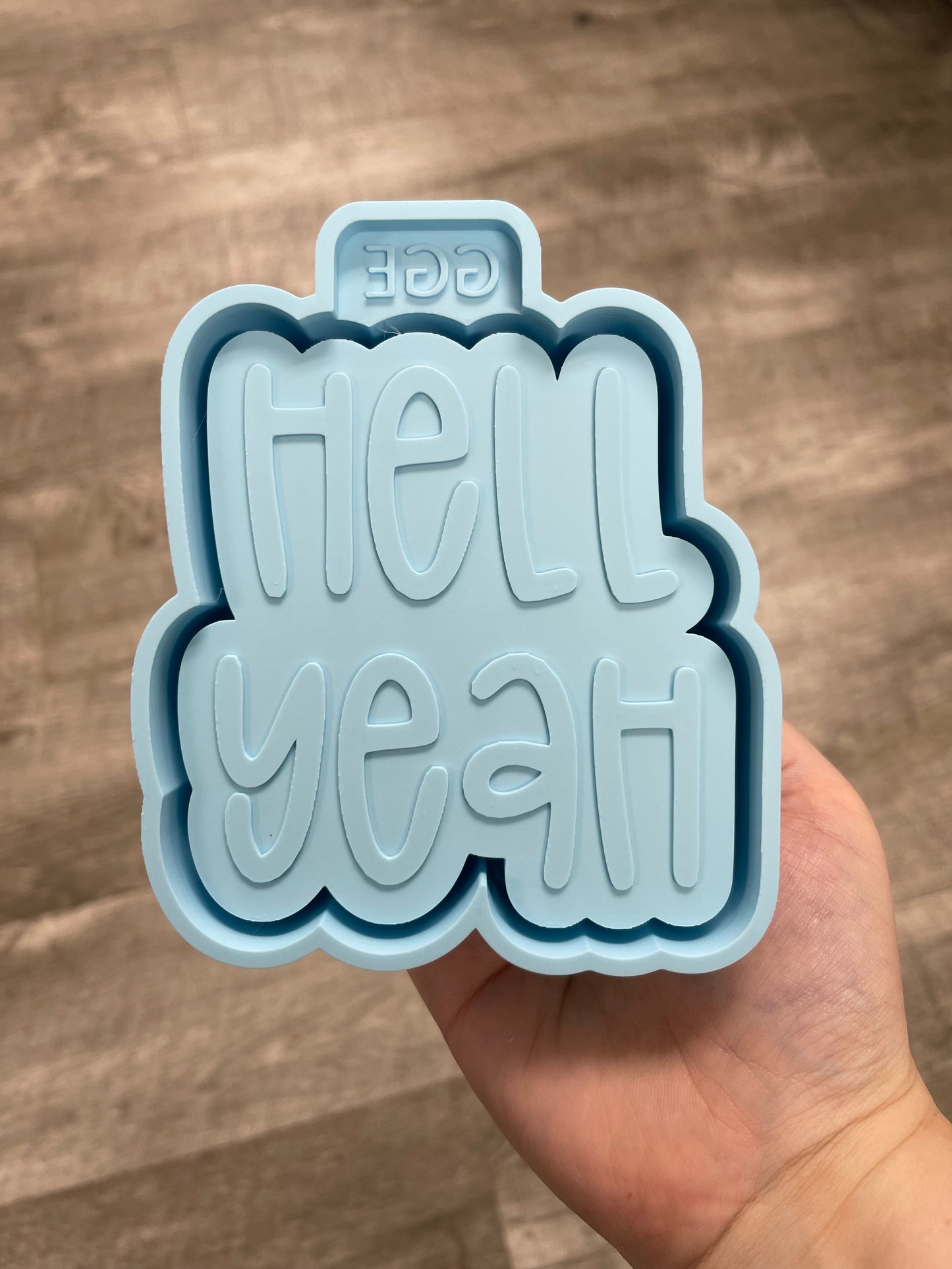 Hell Yeah - Silicone Mold