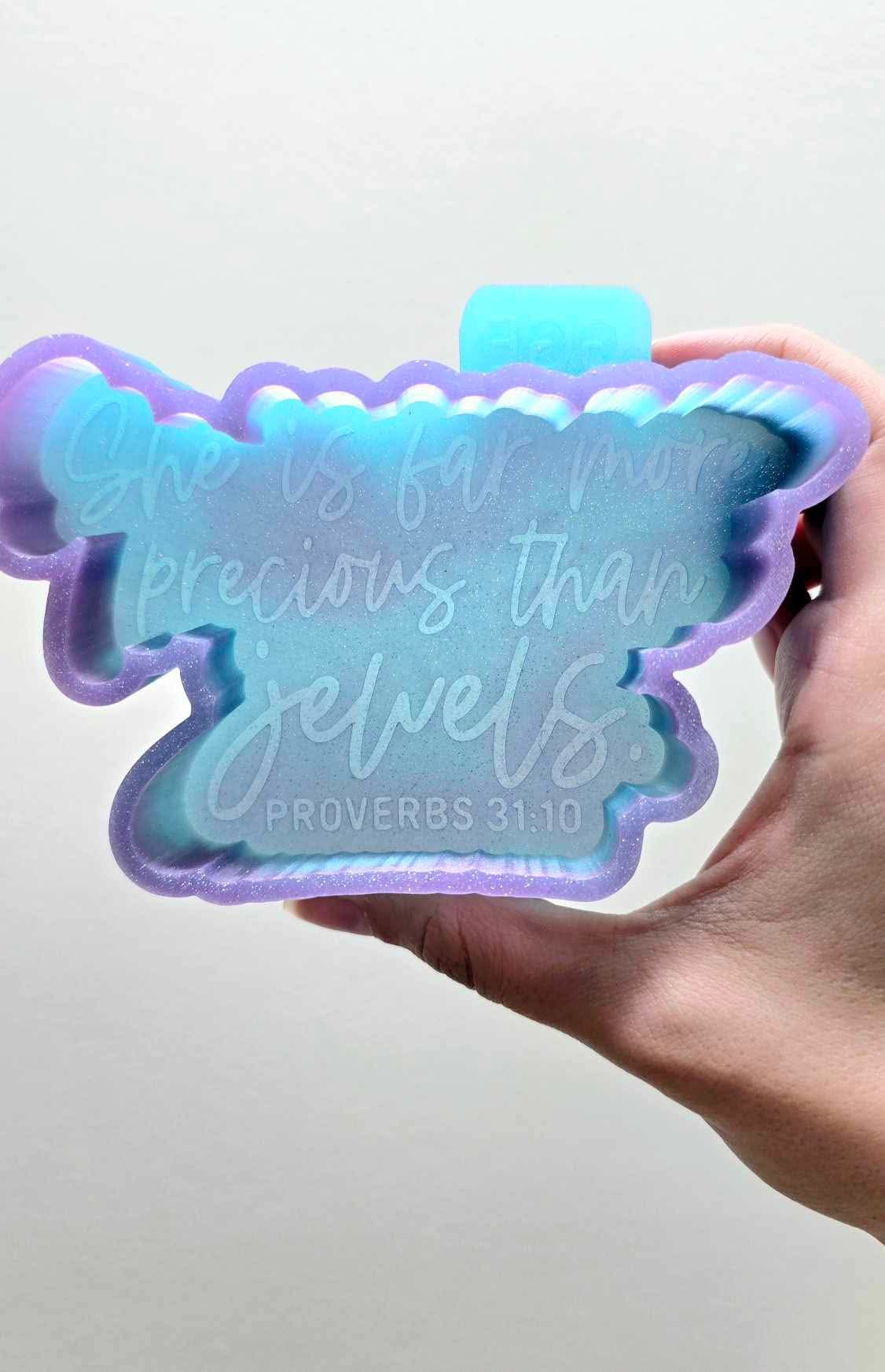 More Precious Than Jewels - Silicone Mold