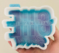 Silicone Mold: Wake Pray Slay
