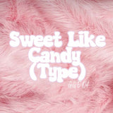 Luxury Fragrance Oil - Sweet Like Candy (type)