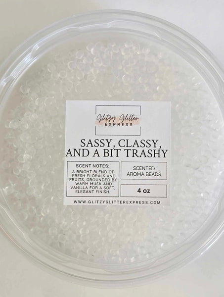 Custom Pre Scented Beads: Sassy, Classy & A Little Bit Trash
