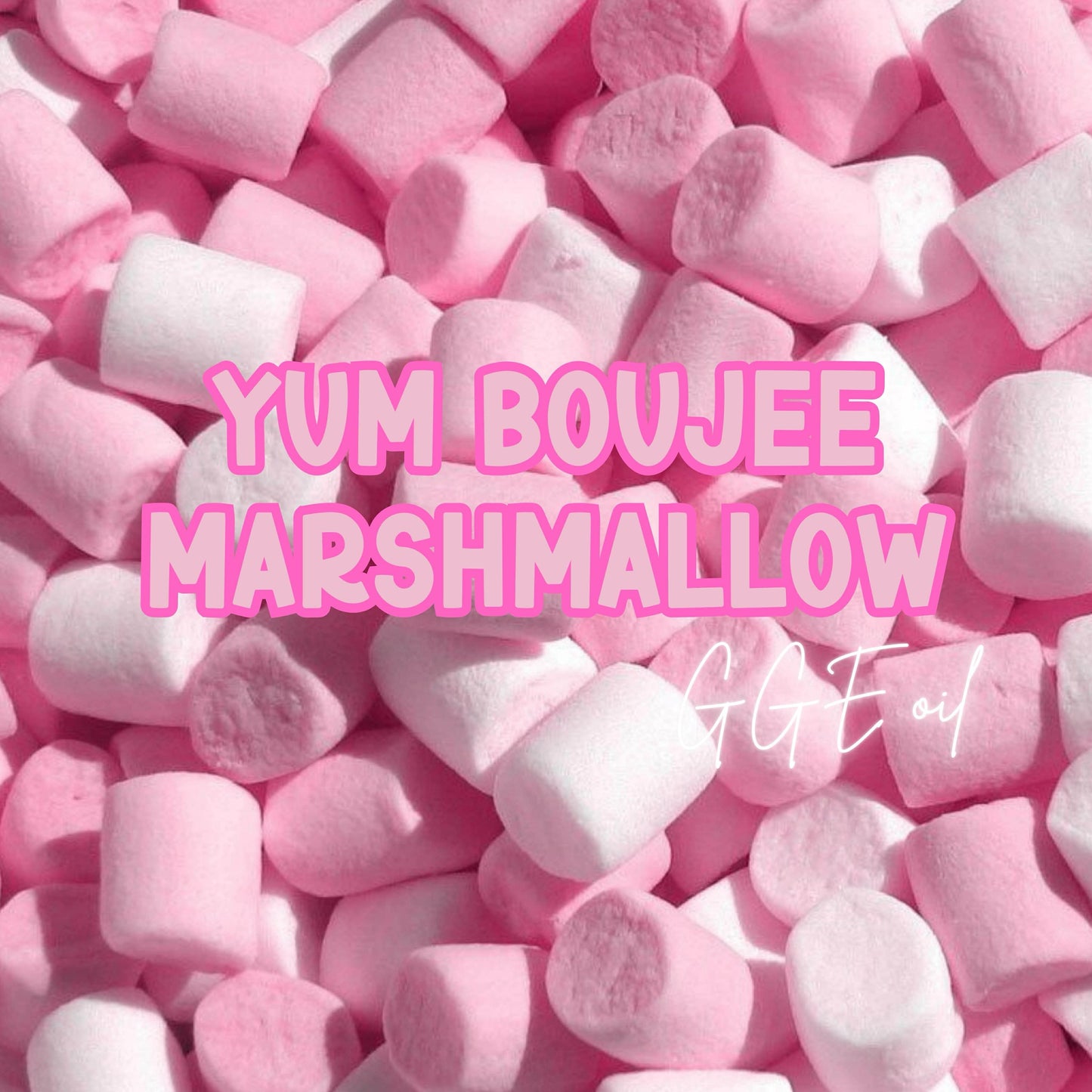 Luxury Fragrance Oil - Yum Boujee Marshmallow (type)
