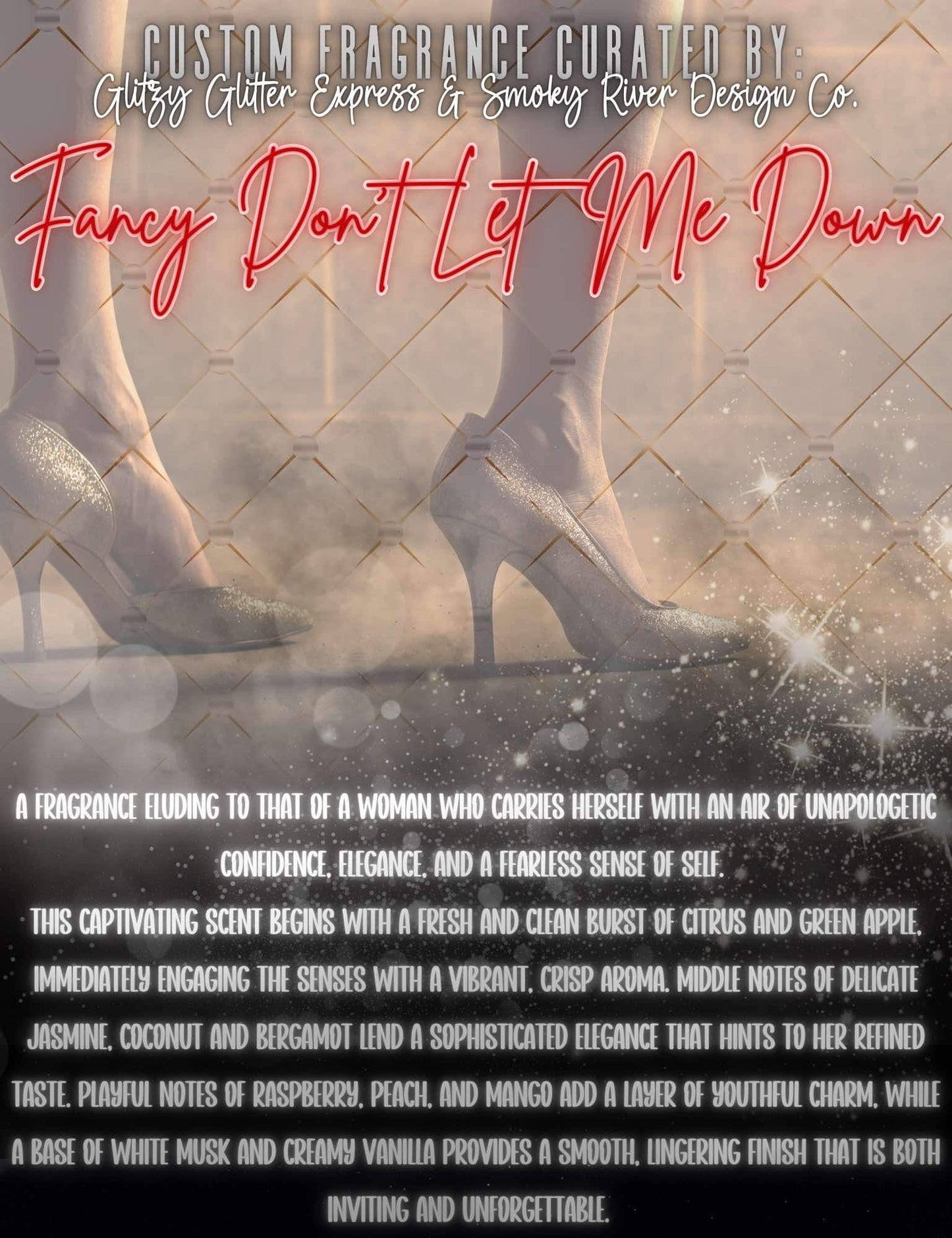 Custom Fragrance Oil - Fancy Don’t Let Me Down