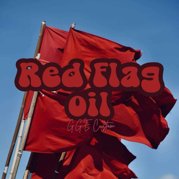 Custom Fragrance Oil - Red Flag