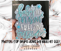 Silicone Mold: Baby It's Freezing