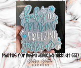 Silicone Mold: Baby It's Freezing