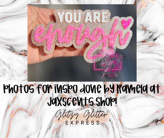 You Are Enough - Silicone Mold