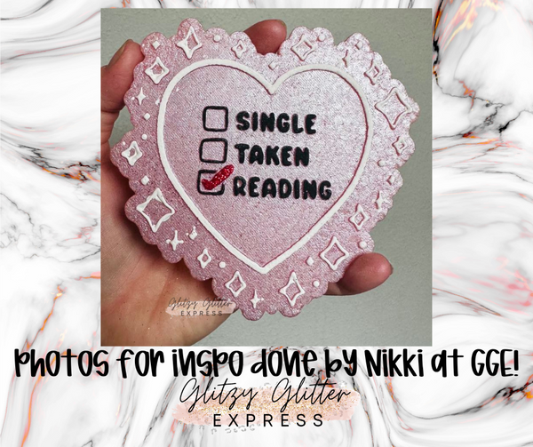 Silicone Mold: Single Taken Reading