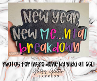 Silicone Mold: New Year New Mental Breakdown
