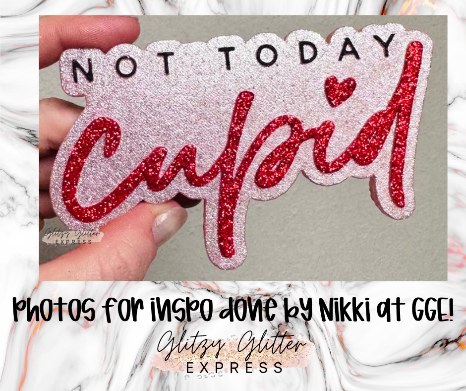 Not Today Cupid - Silicone Mold