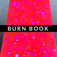 Neon Chunky Mix:  Burn Book