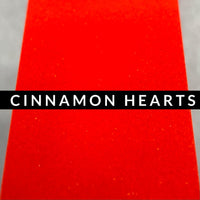 Fine Fluorescent: Cinnamon Hearts
