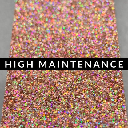 Fine Holographic: High Maintenance