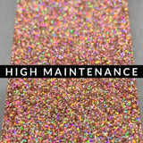 Fine Holographic: High Maintenance