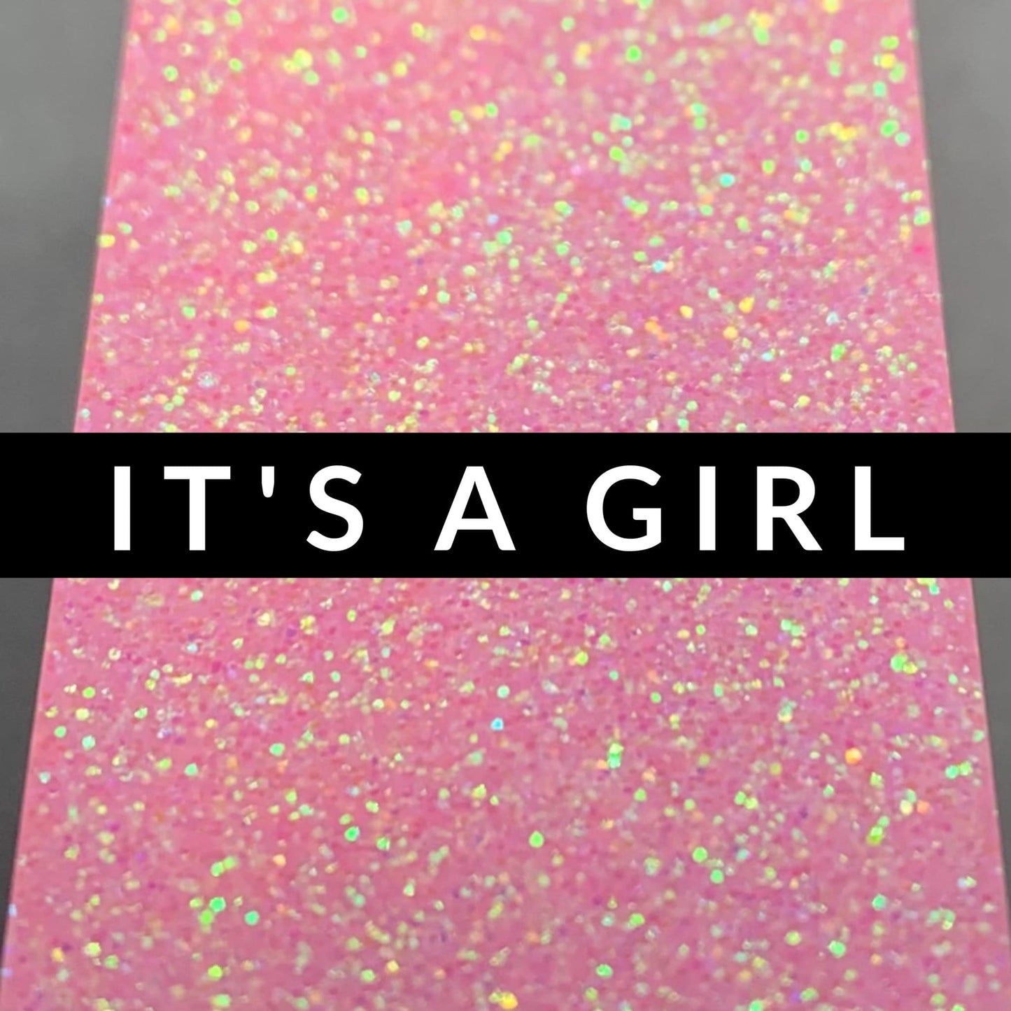 Fine Iridescent: It’s a girl