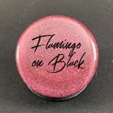 Fine Fluorescent: Flamingo