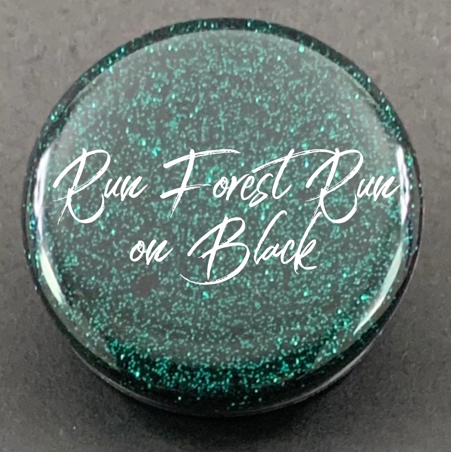 Fine Metallic: Run Forest Run