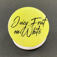 Fine Fluorescent: Juicy Fruit