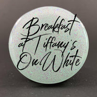 Fine Iridescent: Breakfast at Tiffany’s