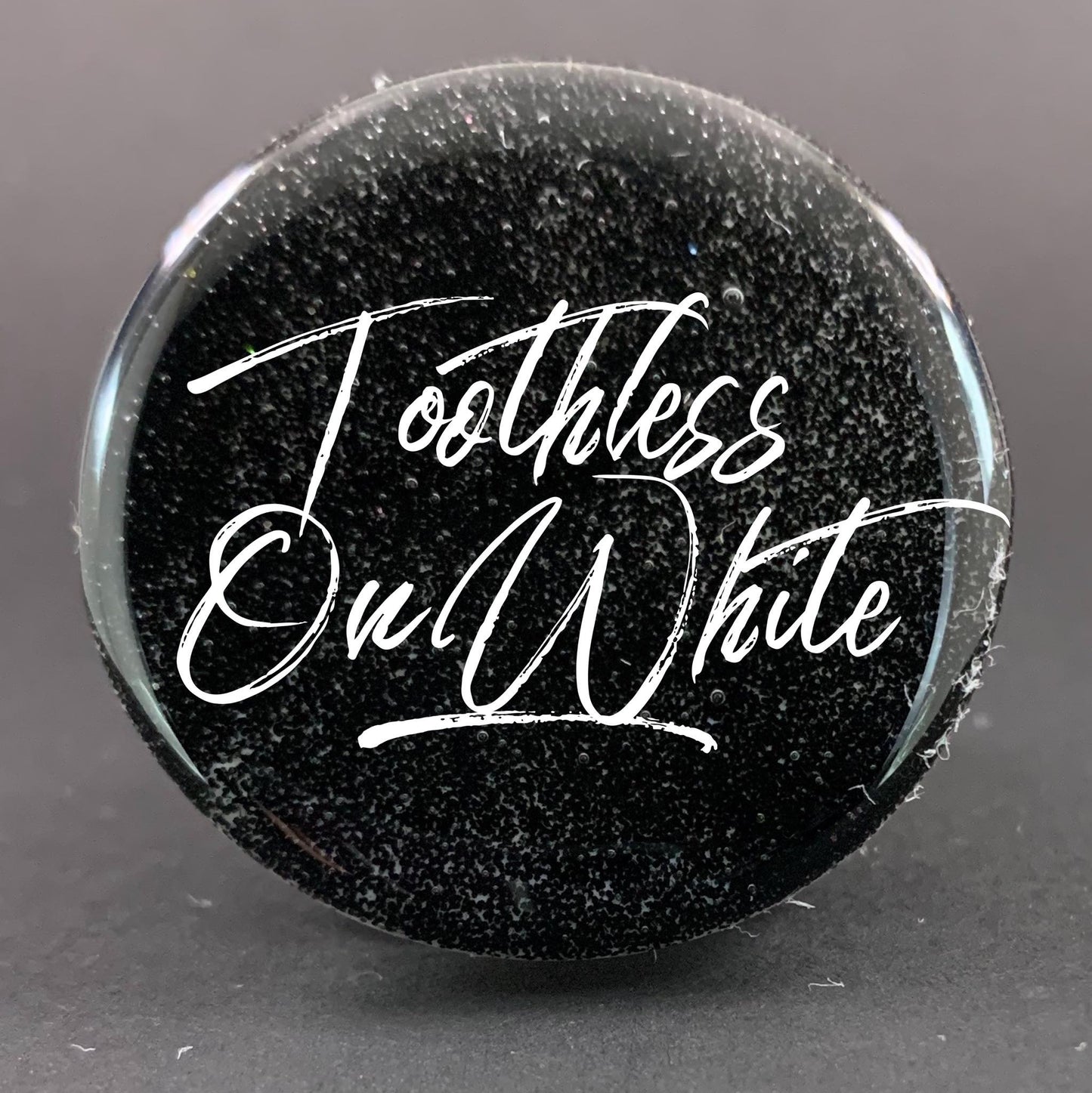 Fine Metallic: Toothless