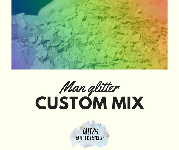Man Glitter: Custom Mix (READ DESCRIPTION)